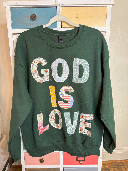 God Is Love Forest Green Patchwork Crewneck | Christian Sweatshirt | Faith-Based Cozy Pullover